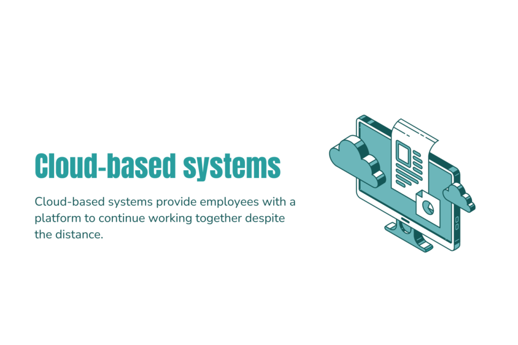Benefits of cloud-based systems