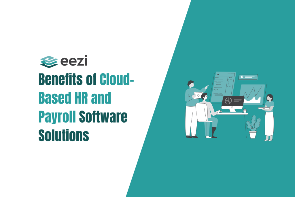 Benefits of Cloud-Based HR and Payroll Software