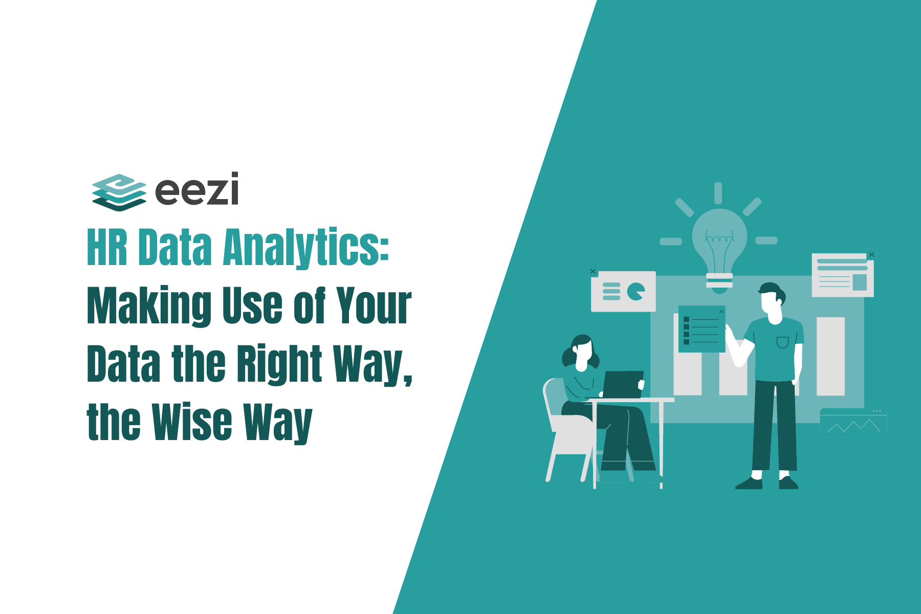 HR Data Analytics Making Use of Your Data the Right Way, the Wise Way