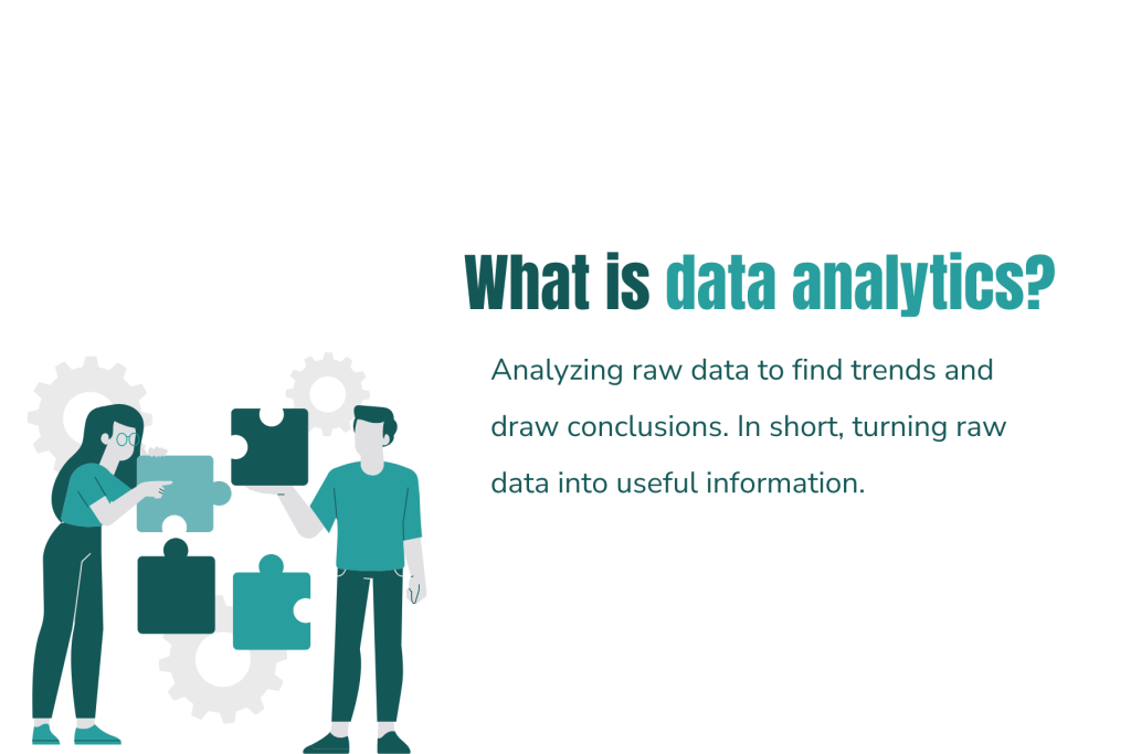 What is data analytics