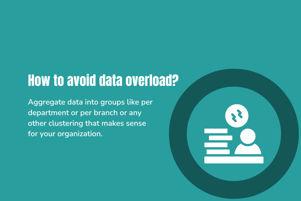 How to avoid data overload