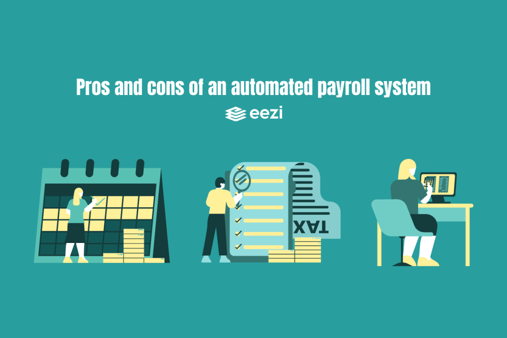 Pros and cons of an automated payroll system