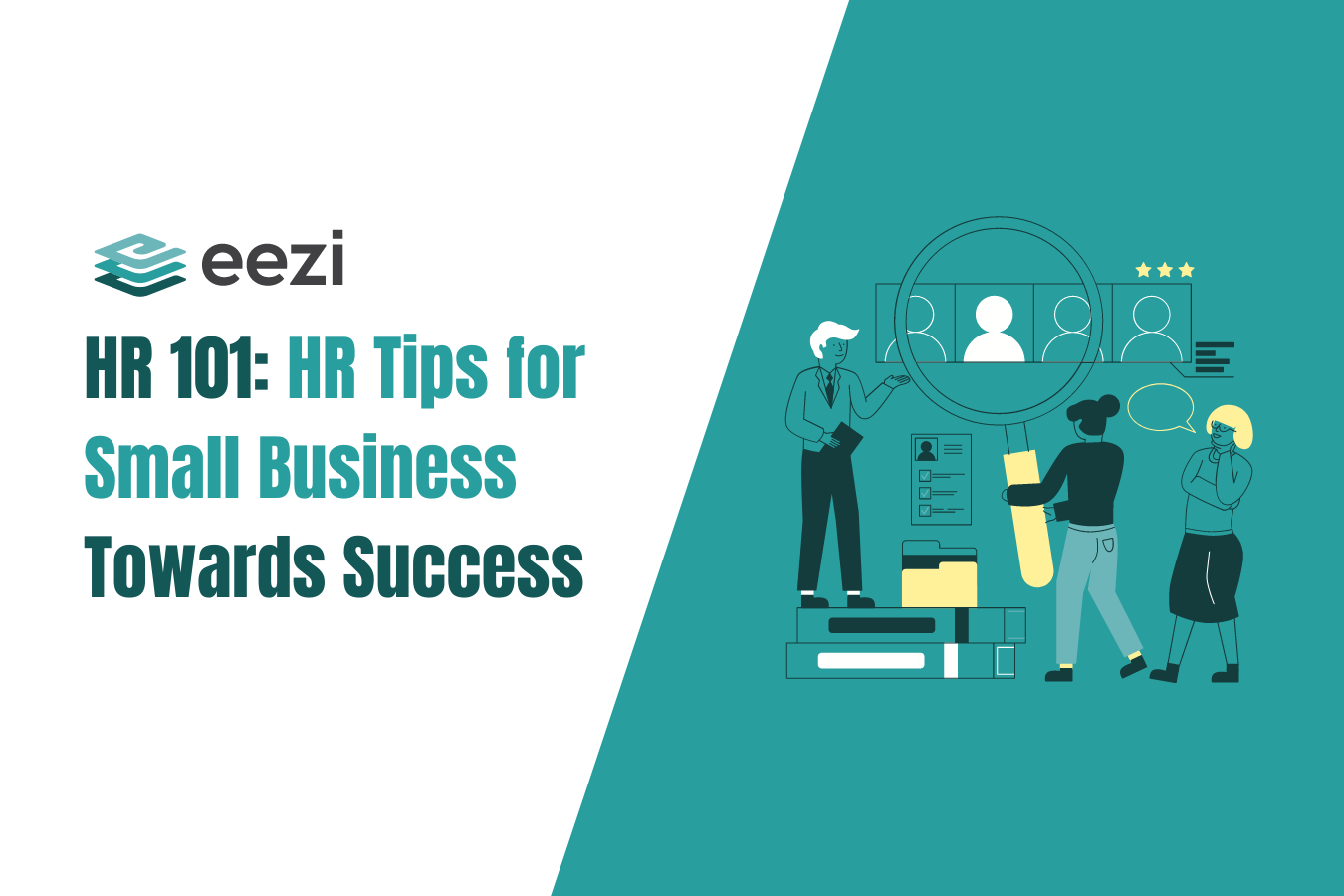 HR 101: HR Tips for Small Business Towards Success