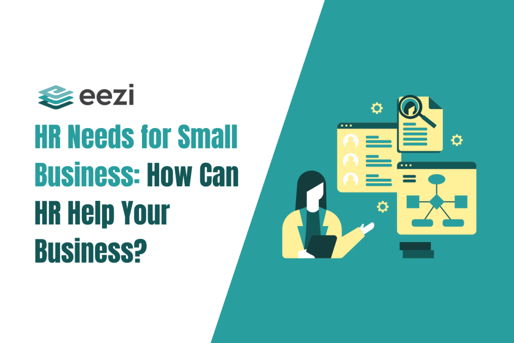 HR Needs for Small Business: How Can HR Help Your Business