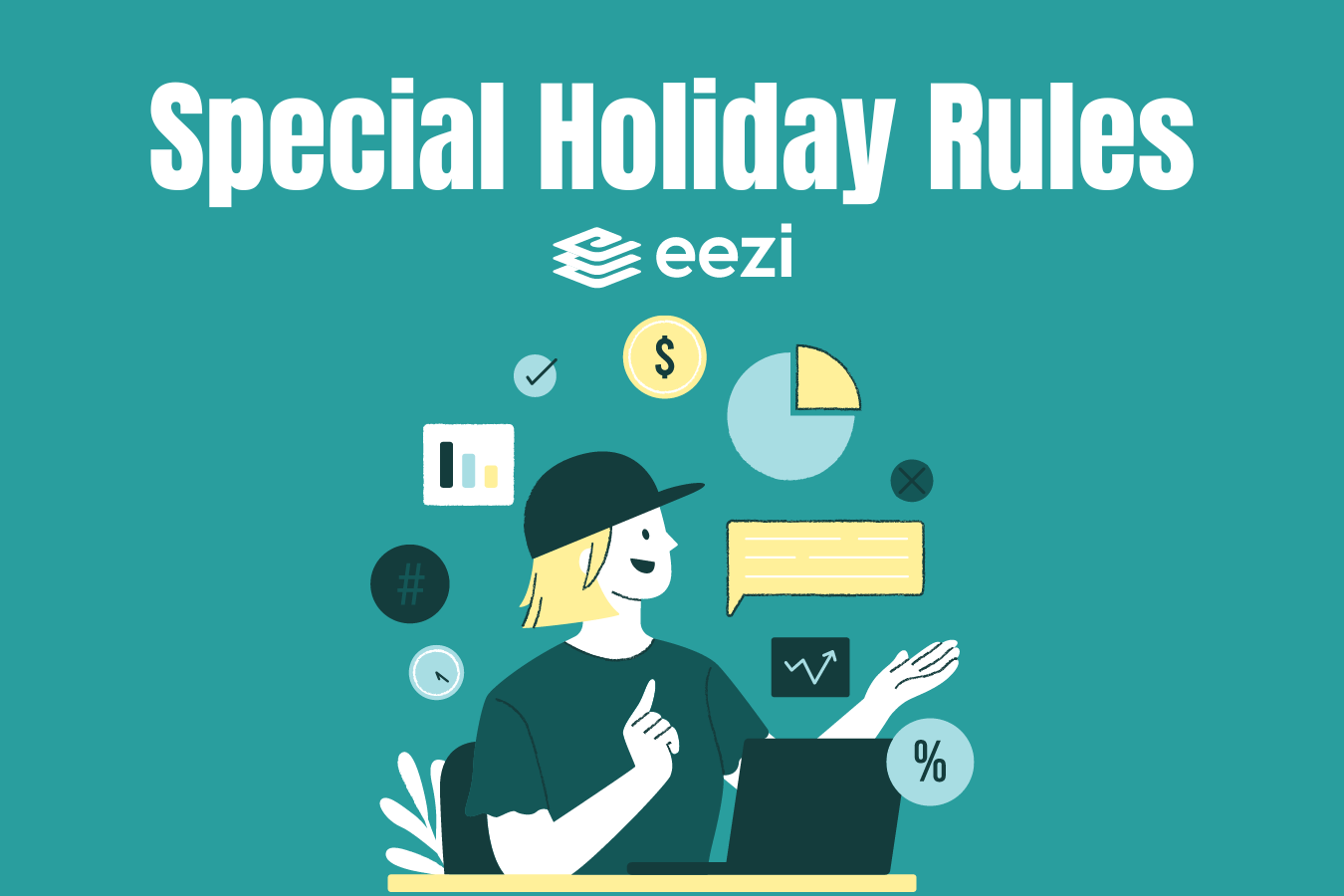 Special Holiday Rules