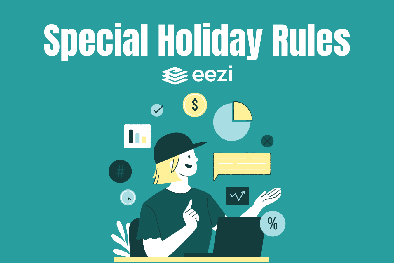 Special Holiday Rules Special Holiday Rules