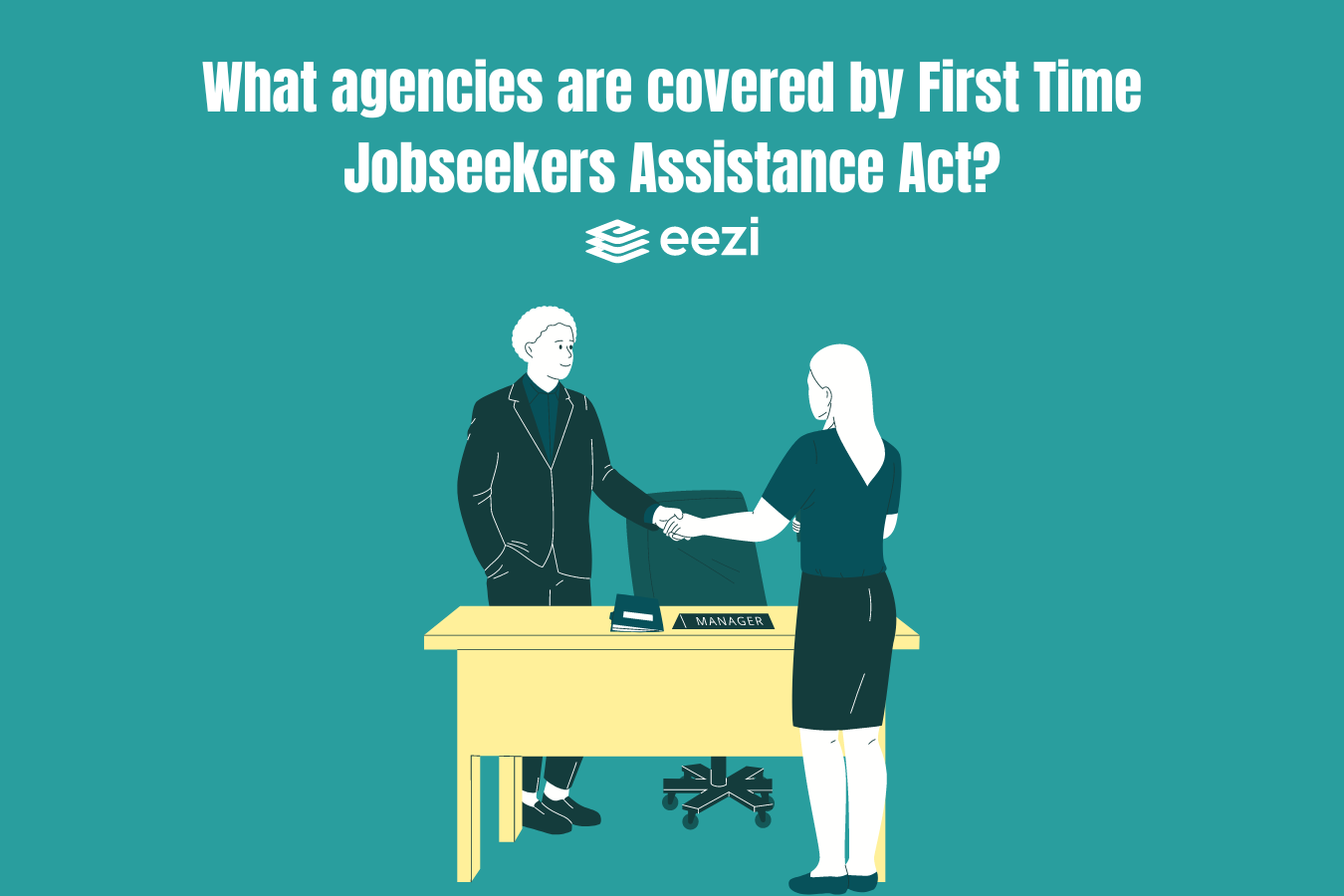 what-is-the-first-time-job-seeker-act-rules-and-coverage-eezi