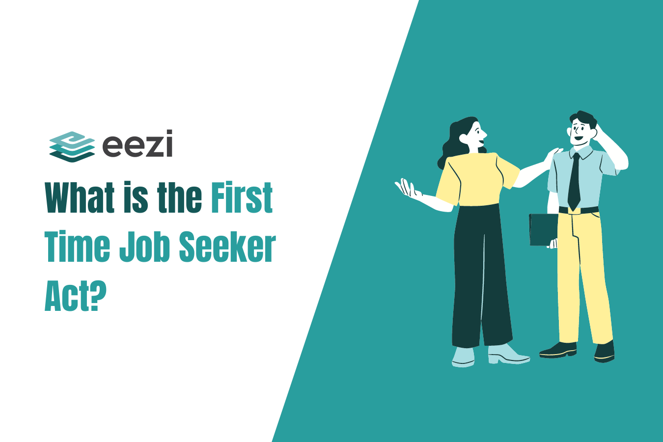 What is the First Time Job Seeker Act