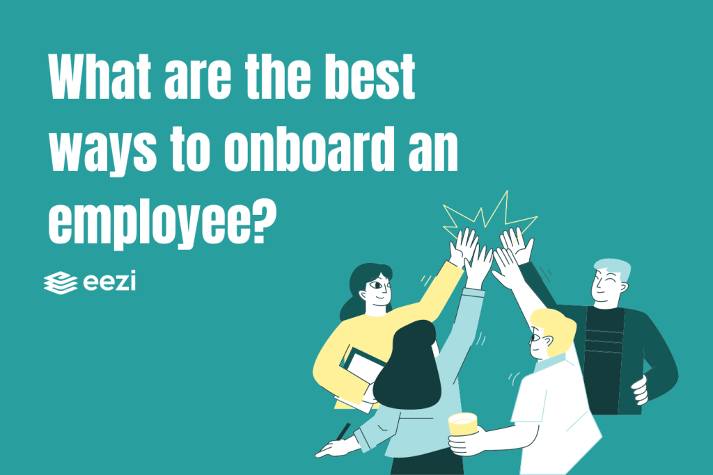 What are the best ways to onboard an employee?