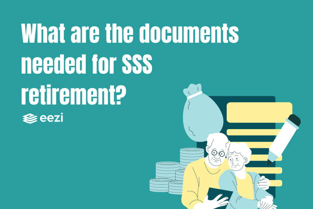 What are the documents needed for SSS retirement?