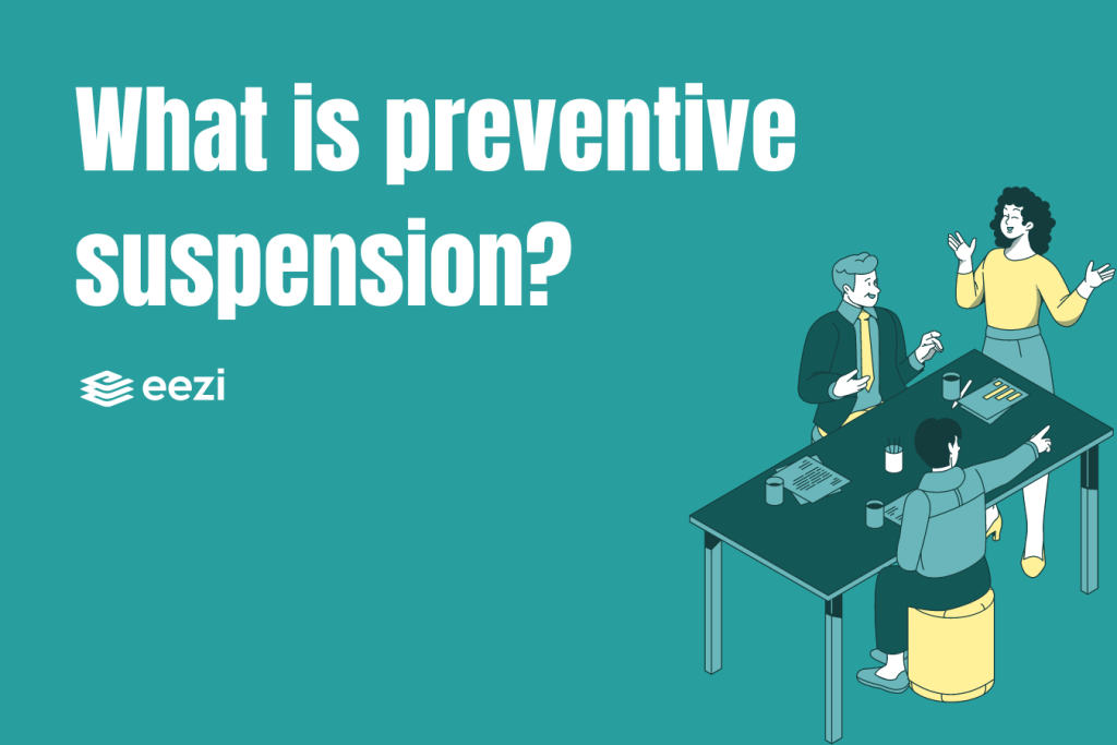 What is preventive suspension?
