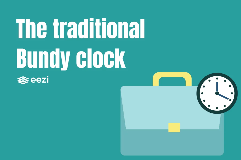 The traditional Bundy clock