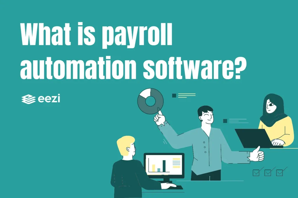 What exactly is payroll automation software?