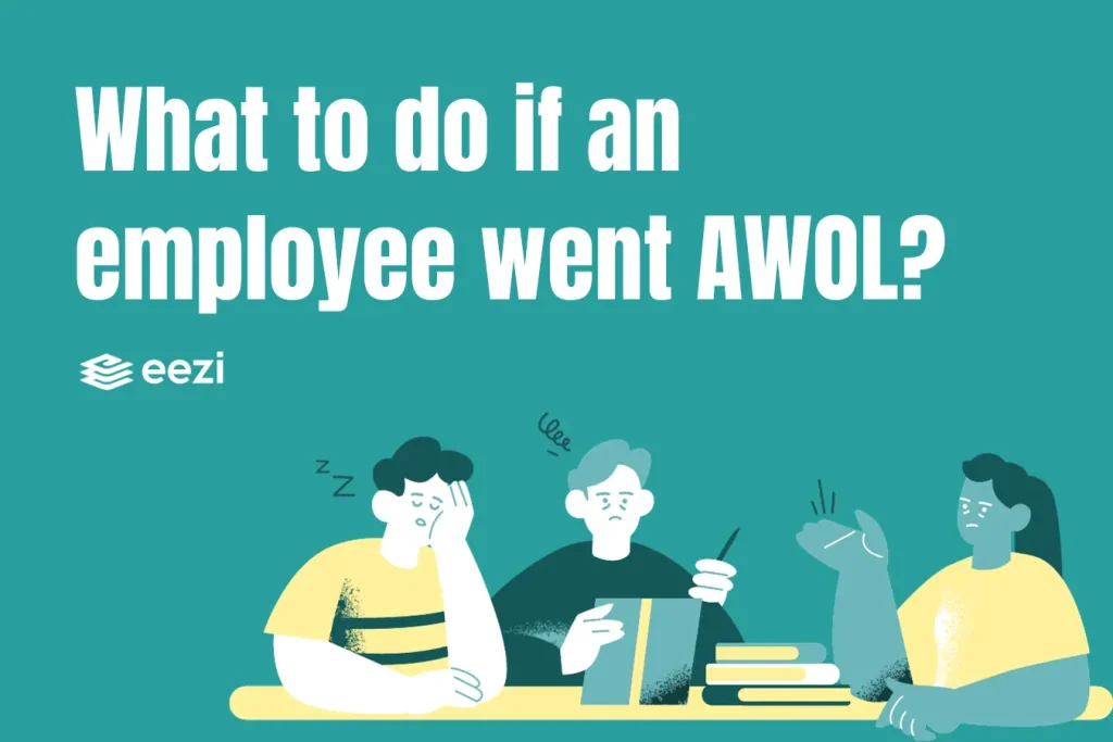 What to do if an employee went AWOL?