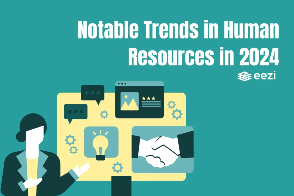 Notable Trends in Human Resources in 2024