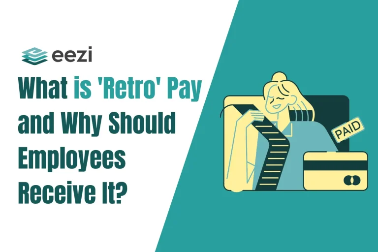 What is 'Retro' Pay and Why Should Employees Receive It