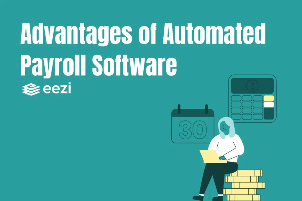 Advantages of Automated Payroll Software